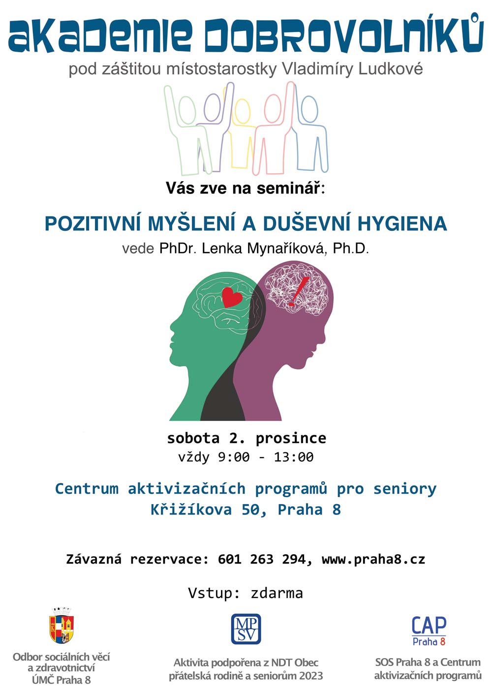 Akademie dobrovolníků: pozitivní myšlení a duševní hygiena